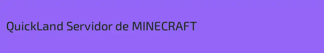 QuickLand Servidor de MINECRAFT